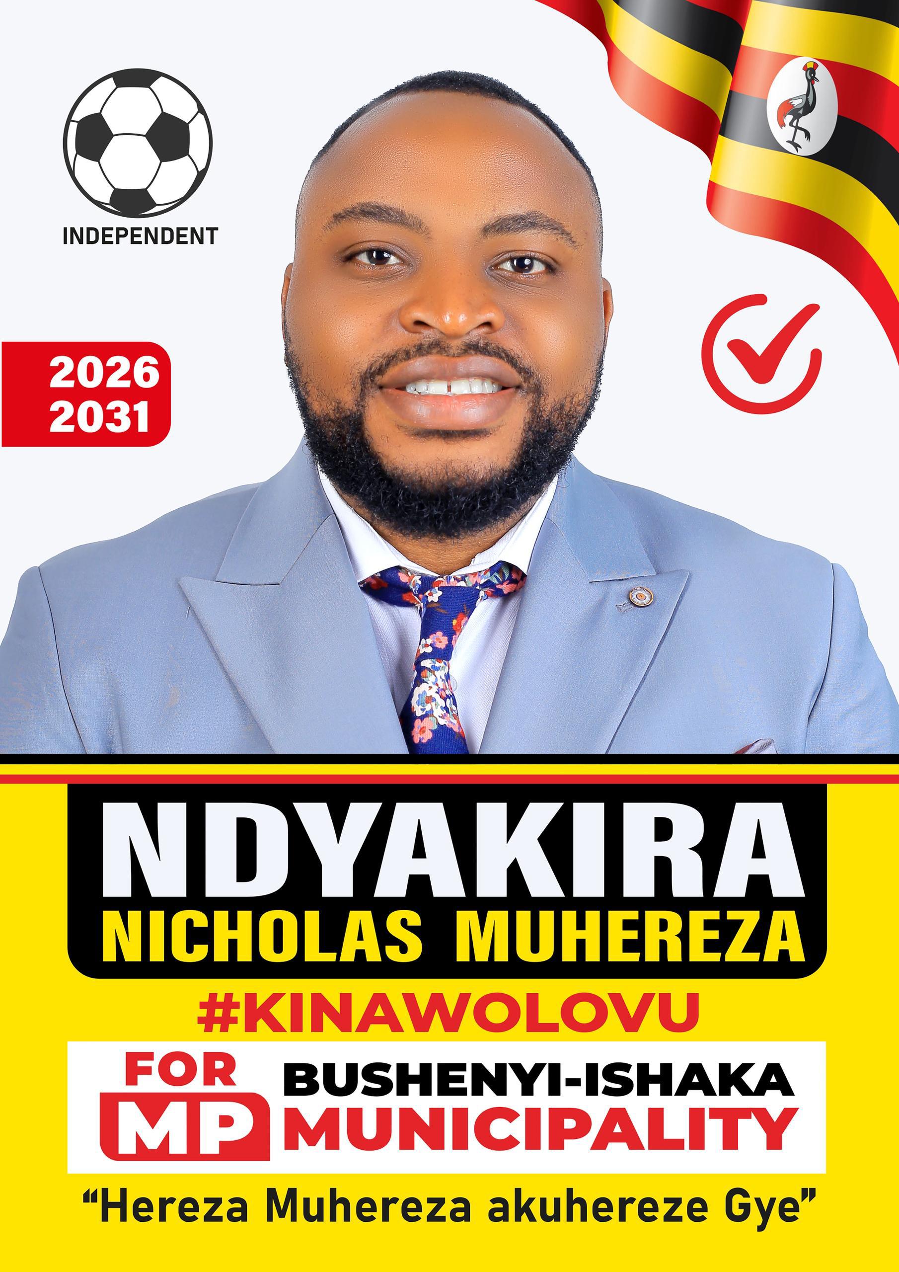 2026 Updates: Ndyakira Nicholas Muhereza takes over Ishaka as Bushenyi-Ishaka Municipality MP race heats up